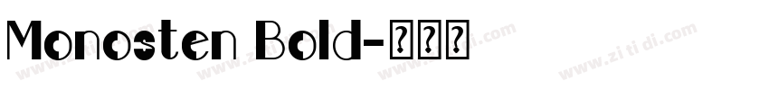 Monosten Bold字体转换